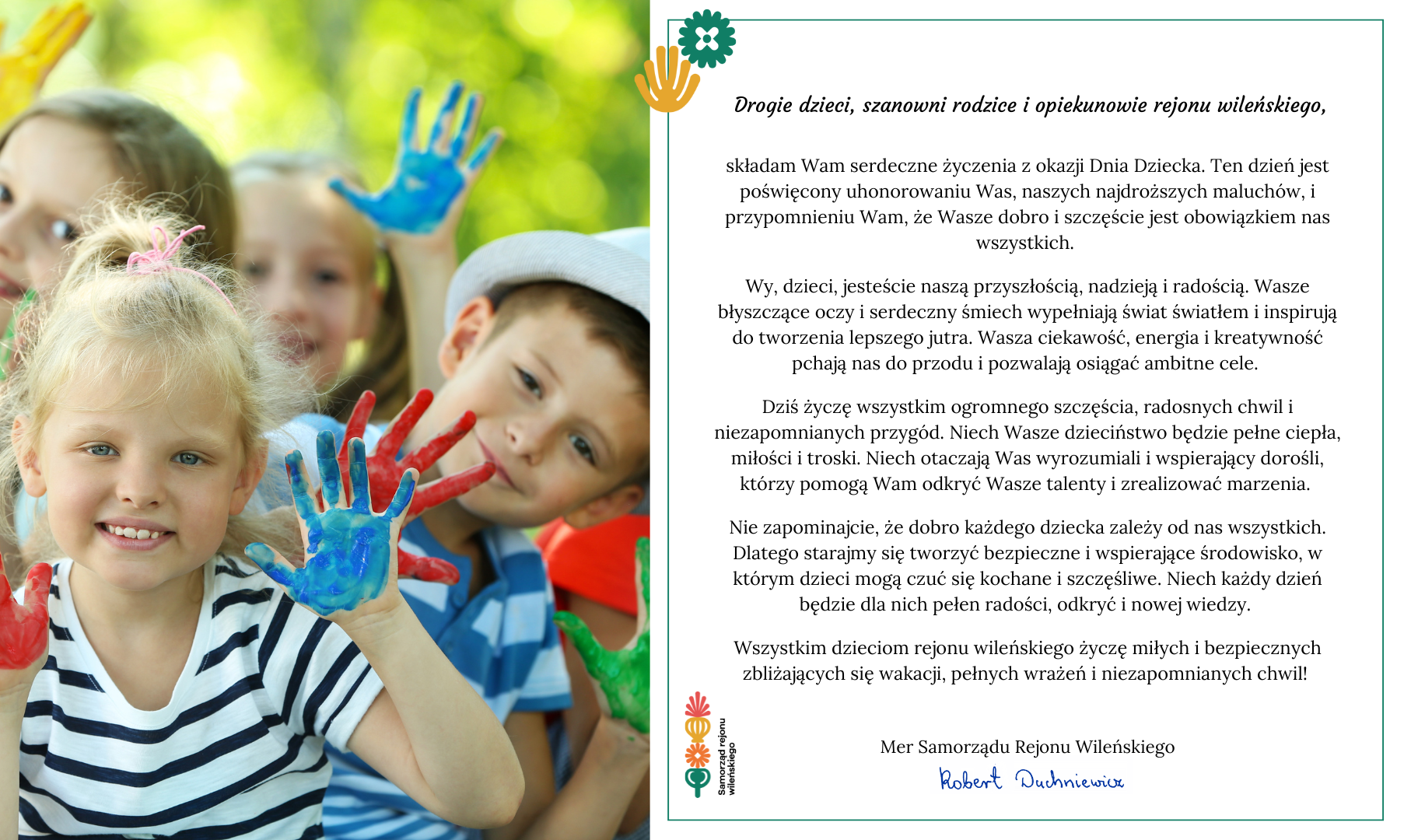 Mer Robert Duchniewicz składa życzenia dla wszystkich dzieci, rodziców i opiekunów rejonu wileńskiego.